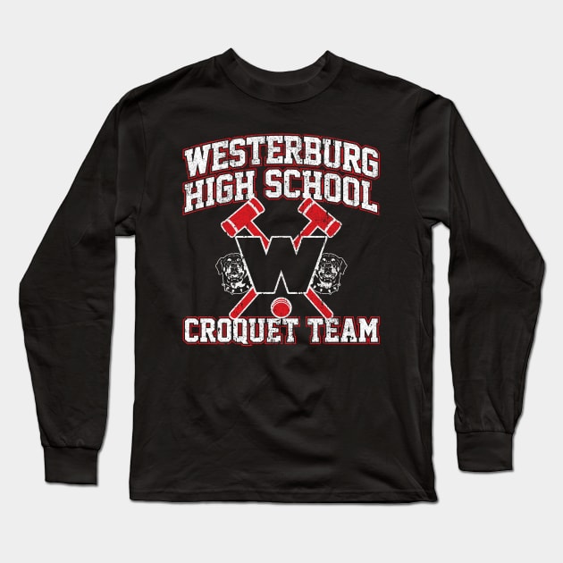 Westerburg High School Croquet Team (Heathers) Variant Long Sleeve T-Shirt by huckblade